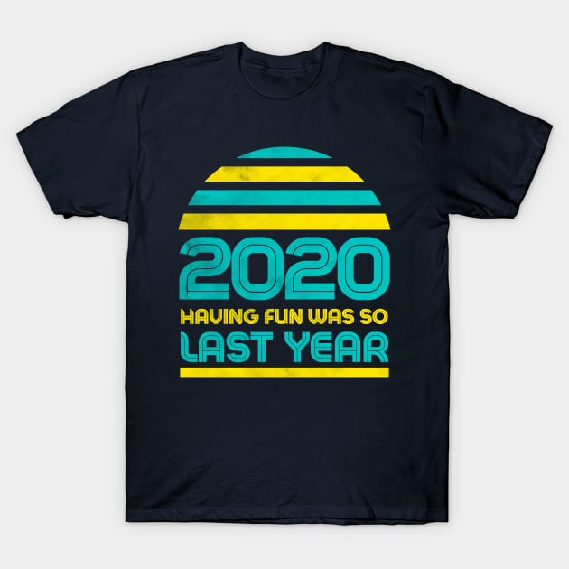 2020 T-Shirt by NineBlack